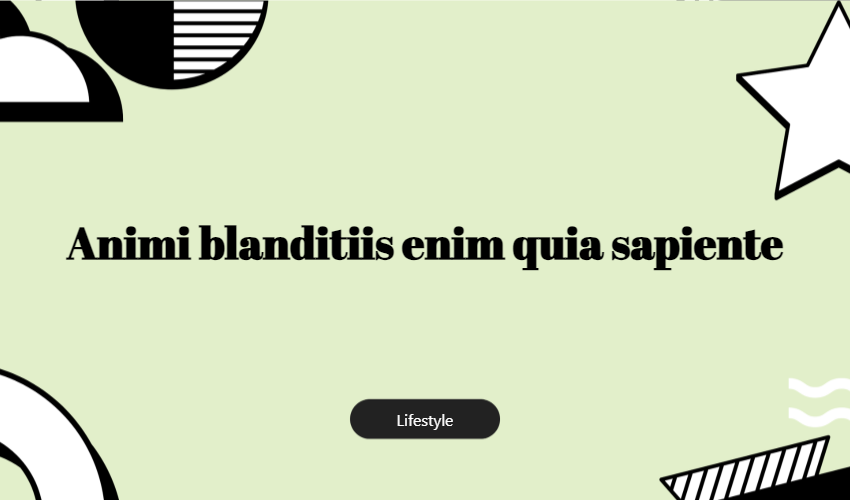 Animi Blanditiis Enim Quia Sapiente