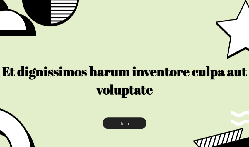 Et Dignissimos Harum Inventore Culpa Aut Voluptate