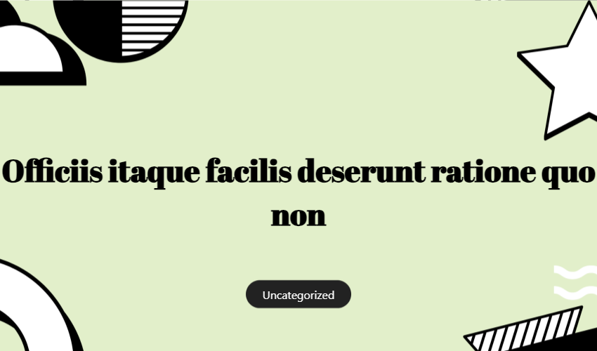 Officiis Itaque Facilis Deserunt Ratione Quo Non